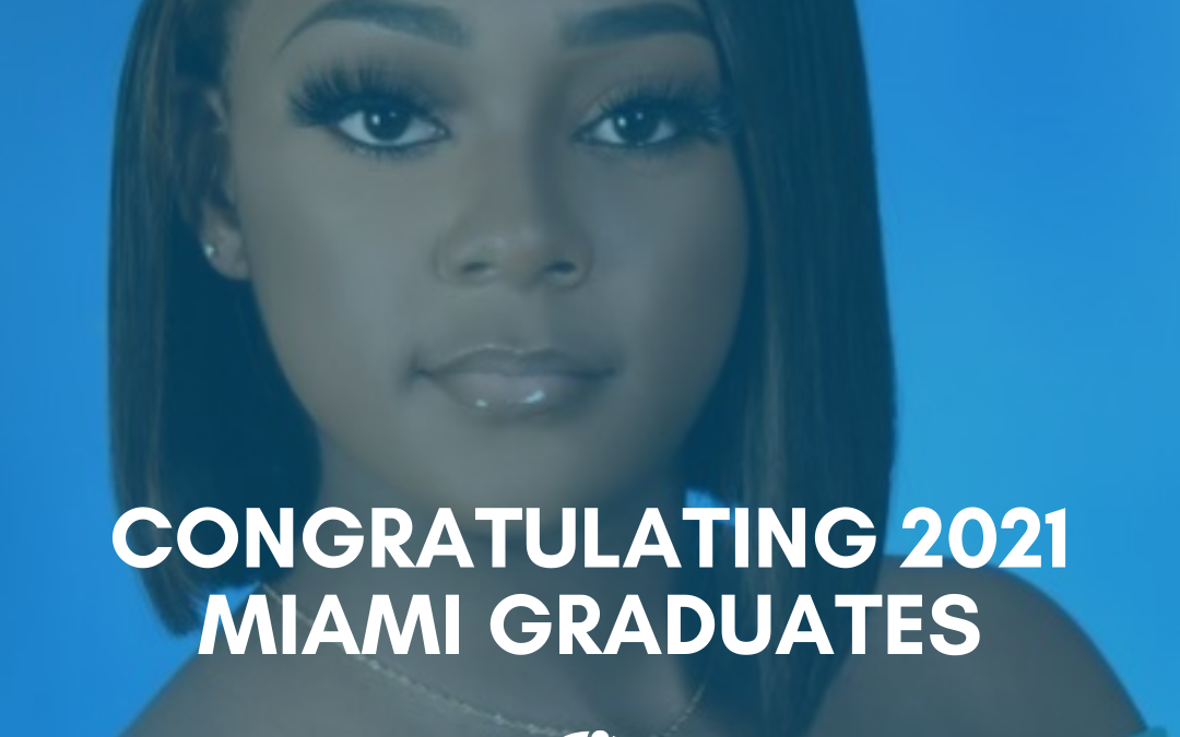 Congratulating 2021 Miami Graduates